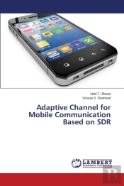 Adaptive Channel For Mobile Communication Based On Sdr