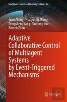 Adaptive Collaborative Control Of Multiagent Systems By Event-Triggered Mechanisms