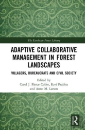 Adaptive Collaborative Management In Forest Landscapes