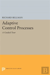 Adaptive Control Processes