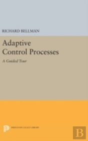 Adaptive Control Processes