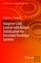 Adaptive Critic Control With Robust Stabilization For Uncertain Nonlinear Systems