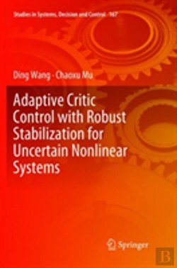 Bertrand.pt - Adaptive Critic Control With Robust Stabilization For Uncertain Nonlinear Systems