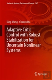 Adaptive Critic Control With Robust Stabilization For Uncertain Nonlinear Systems