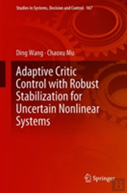 Bertrand.pt - Adaptive Critic Control With Robust Stabilization For Uncertain Nonlinear Systems
