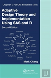 Adaptive Design Theory And Implementation Using Sas And R