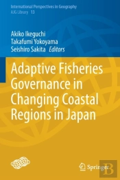 Adaptive Fisheries Governance In Changing Coastal Regions In Japan