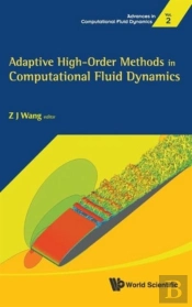 Adaptive High-Order Methods In Computational Fluid Dynamics