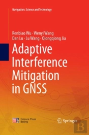 Adaptive Interference Mitigation In Gnss