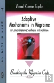 Adaptive Mechanisms In Migraine