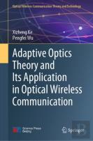 Adaptive Optics Theory And Its Application In Optical Wireless Communication