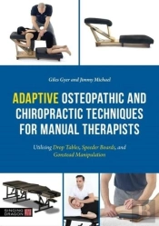 Adaptive Osteopathic And Chiropractic Techniques For Manual Therapists