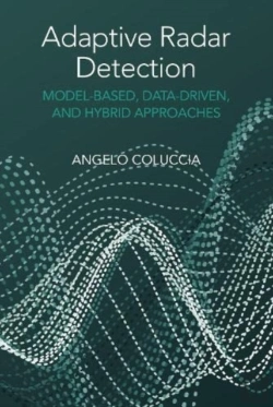 Bertrand.pt - Adaptive Radar Detection: Model-Based, Data-Driven And Hybrid Approaches