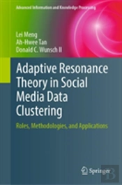 Adaptive Resonance Theory In Social Media Data Clustering