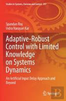 Adaptive-Robust Control With Limited Knowledge On Systems Dynamics