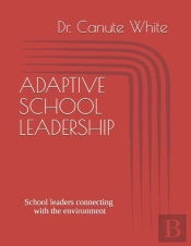 Adaptive School Leadership