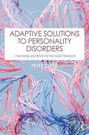 Adaptive Solutions To Personality Disorders