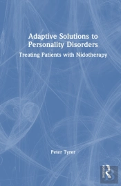 Adaptive Solutions To Personality Disorders