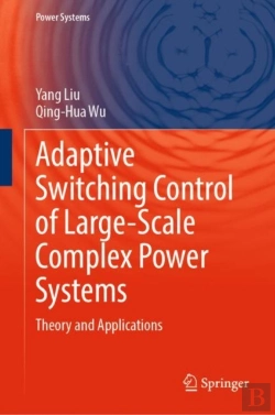 Bertrand.pt - Adaptive Switching Control Of Large-Scale Complex Power Systems