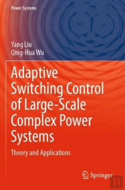 Bertrand.pt - Adaptive Switching Control Of Large-Scale Complex Power Systems
