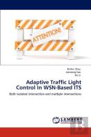 Adaptive Traffic Light Control In Wsn-Based Its