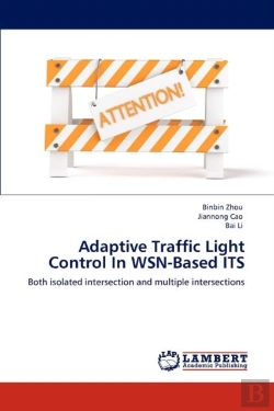 Bertrand.pt - Adaptive Traffic Light Control In Wsn-Based Its
