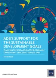 Adb'S Support For The Sustainable Development Goals