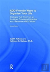 Add-Friendly Ways To Organize Your Life