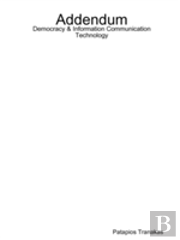 Addendum Democracy & Information Communication Technology