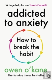 Addicted To Anxiety