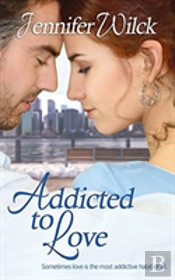 Addicted To Love