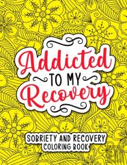 Addicted To My Recovery