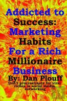 Addicted To Success