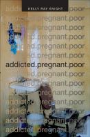 Addicted.Pregnant.Poor