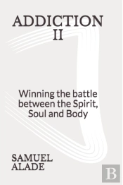 Addiction 2: Winning The Battle Between