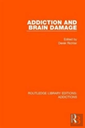 Addiction And Brain Damage