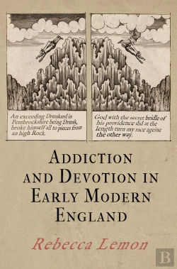 Bertrand.pt - Addiction And Devotion In Early Modern England