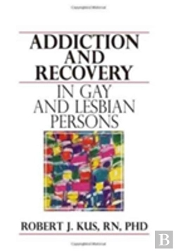 Bertrand.pt - Addiction And Recovery In Gay And Lesbian Persons