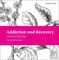 Addiction And Recovery