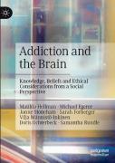 Addiction And The Brain