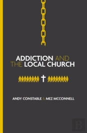Addiction And The Local Church