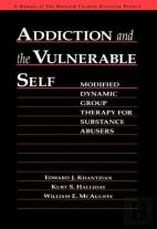 Addiction And The Vulnerable Self