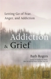 Addiction & Grief
