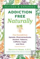 Addiction-Free Naturally