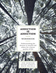 Addiction Is Addiction Workbook