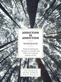 Bertrand.pt - Addiction Is Addiction Workbook
