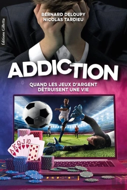 Bertrand.pt - Addiction : Quand Les Jeus D'Argent Détruisent Une Vie