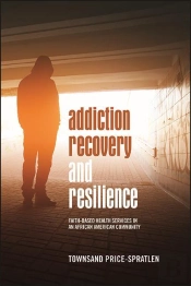 Addiction Recovery And Resilience