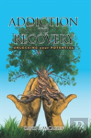 Addiction To Recovery
