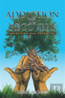 Addiction To Recovery